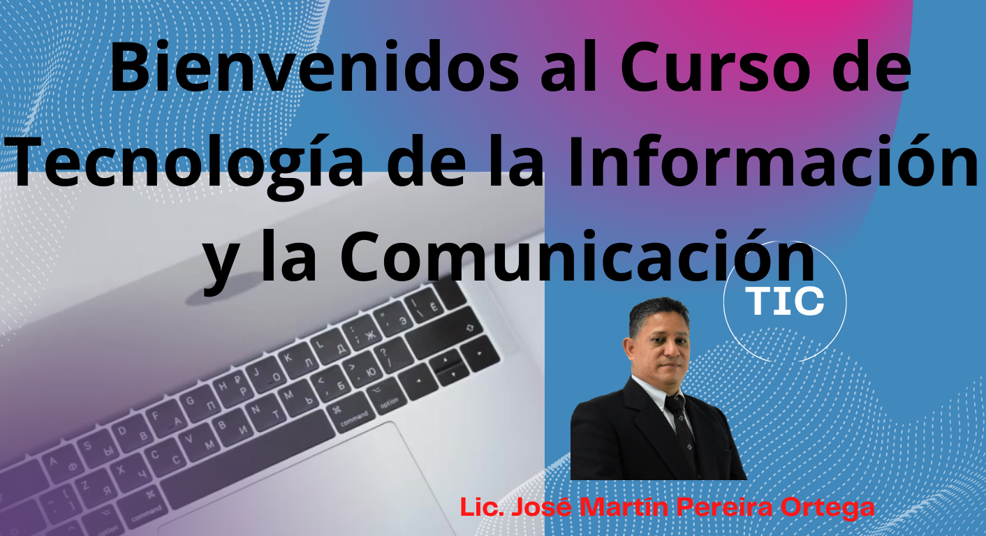 TECNOLOGÍAS DE LA INFORMACIÓN Y LA COMUNICACIÓN ( M1A3 )