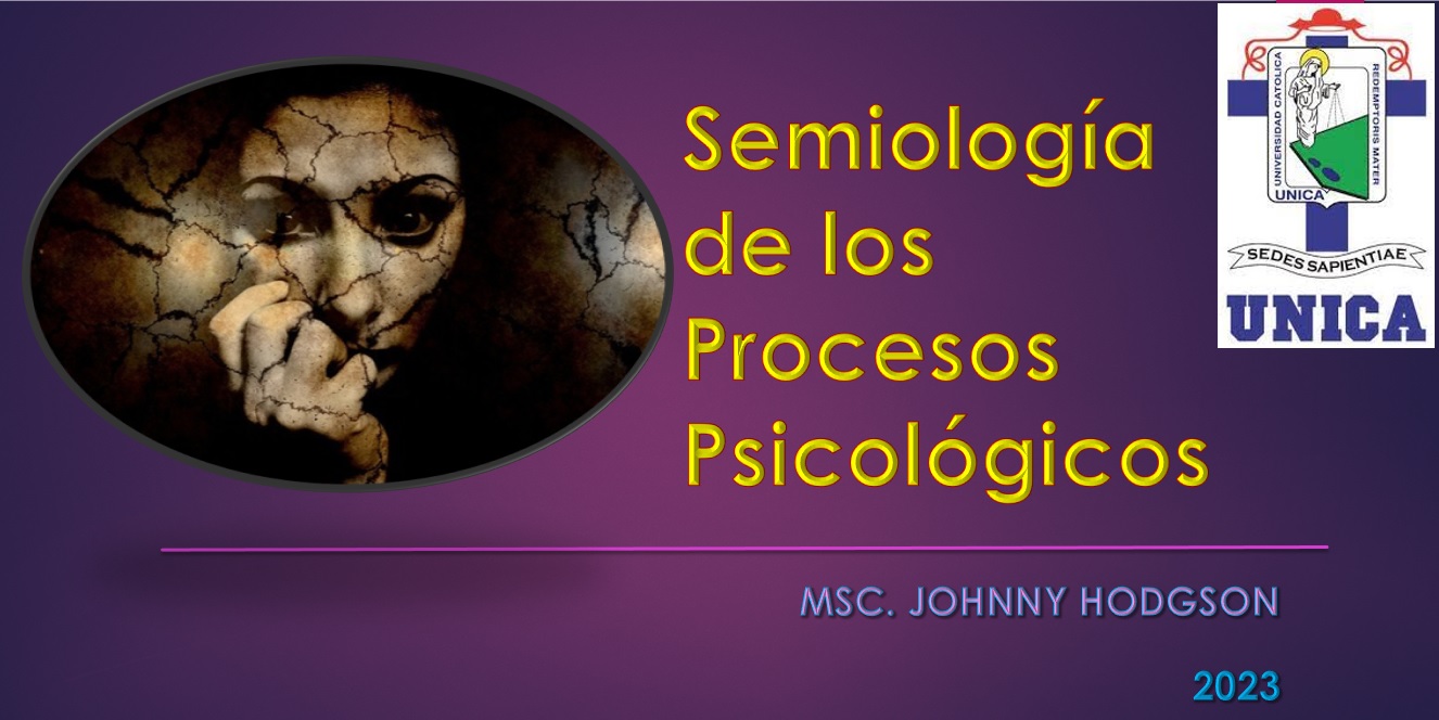 SEMIOLOGÍA DE LOS PROCESOS PSICOLÓGICOS ( S2A11 )