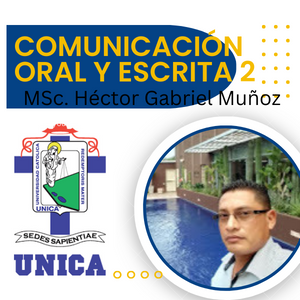 COMUNICACIÓN ORAL Y ESCRITA II ( S1E9 )