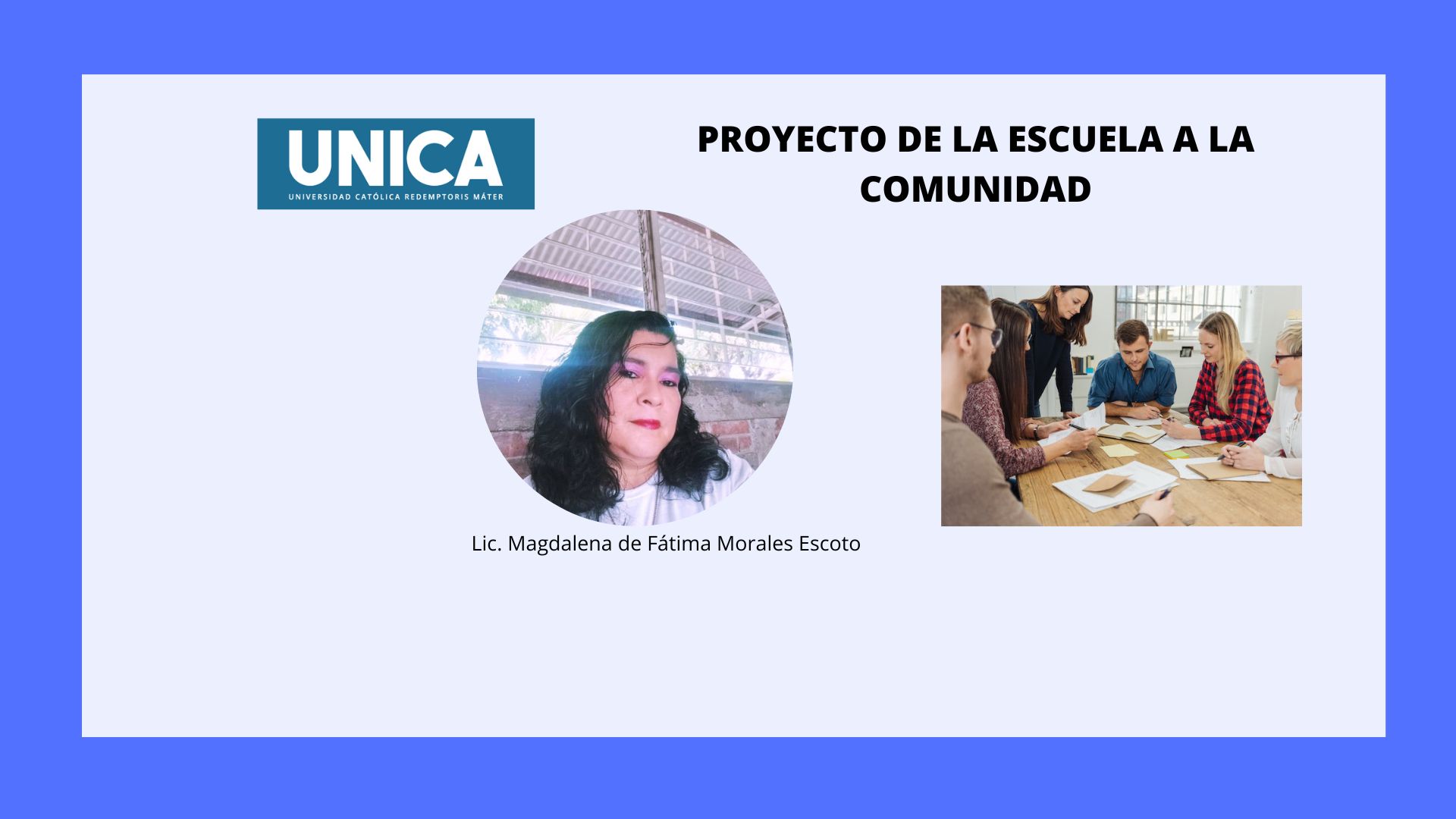 PROYECTO DE LA  ESCUELA  A LA COMUNIDAD ( S2A12 )