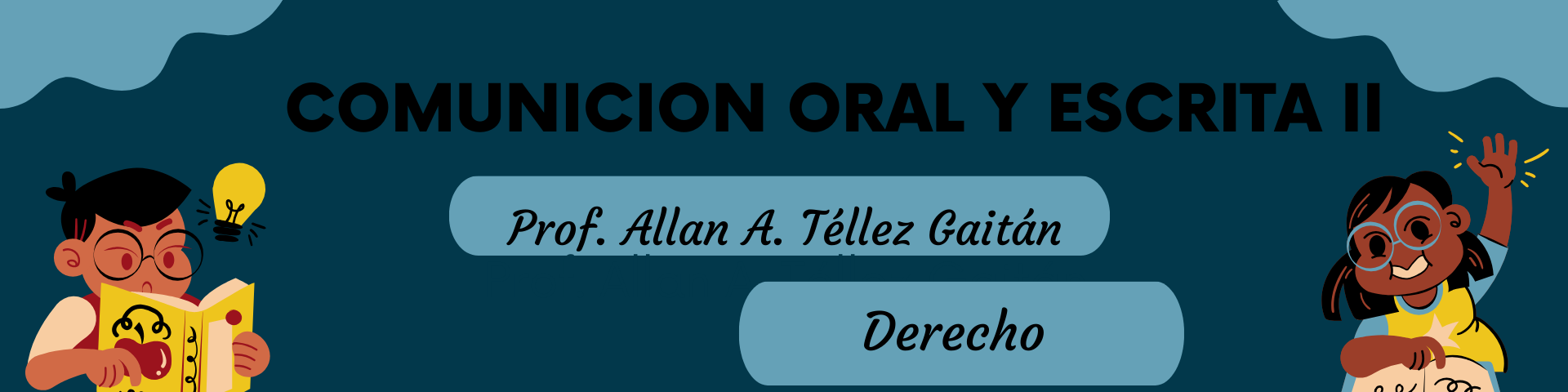 COMUNICACIÓN ORAL Y ESCRITA II ( S1E2 )